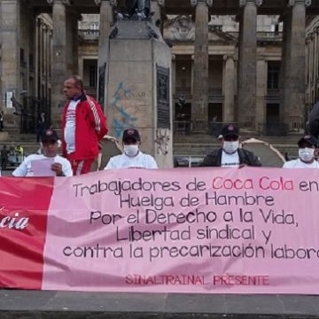 Trabajadores de Coca Cola en huelga de hambre