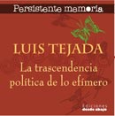 La trascendencia política de lo efímero