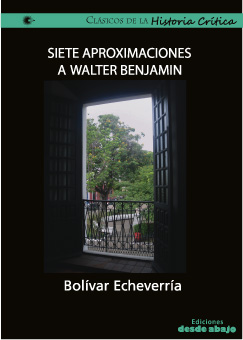 Siete aproximaciones a Walter Benjamin
