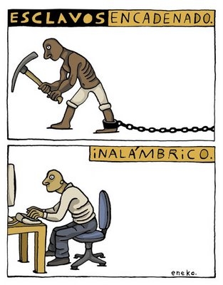 Existen esclavos