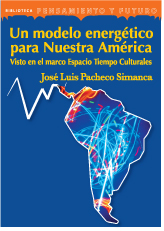 Un modelo energético para Nuestra América