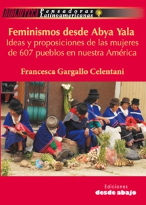 8235f5f988ae642ce4c41d4a6512612e El desafío epistémico que implica asumir en la academia el feminismo de las mujeres de los pueblos originarios