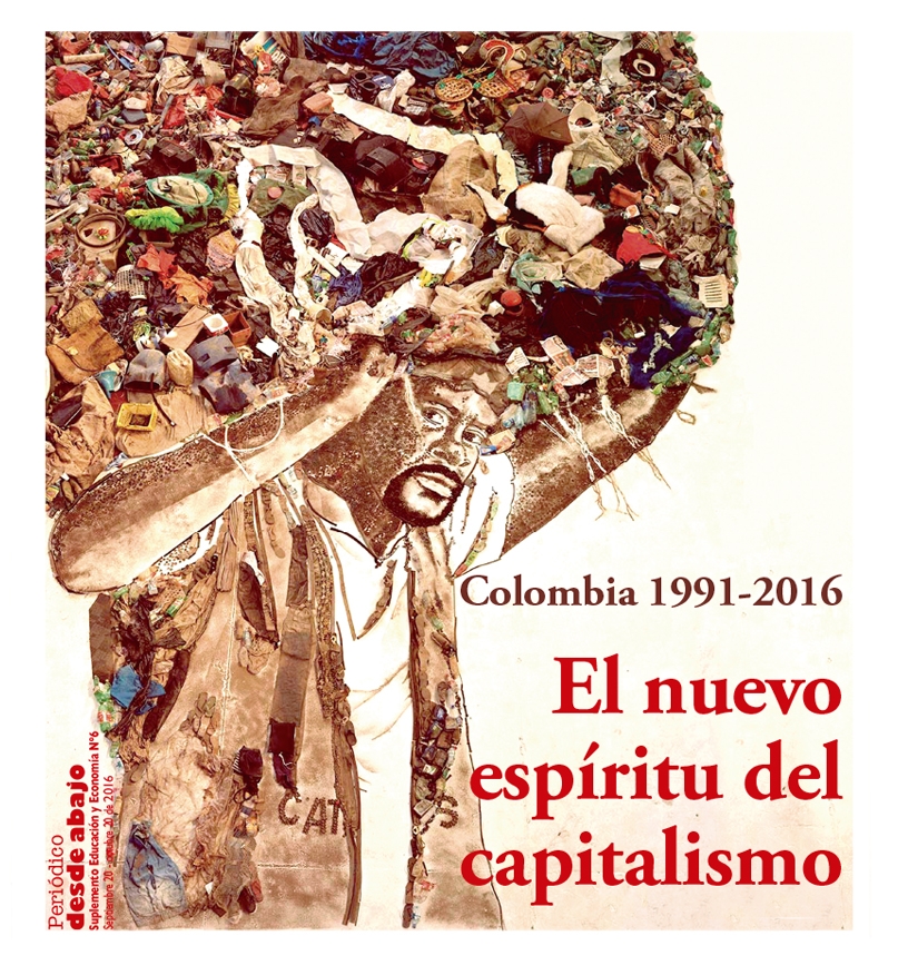 El nuevo espíritu del capitalismo y la economía colombiana, 1991-2016