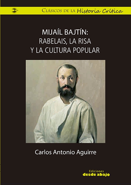 0c27df0b919952f58335d5a94480a51d Mijaíl Bajtín: Rabelais, la risa y la cultura popular