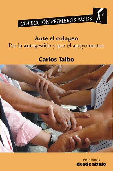 Ante el colapso. Por la autogestión y por el apoyo mutuo