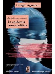 d5eaa1f71754b78bae3523956c9c3087 Agamben y la epidemia como política