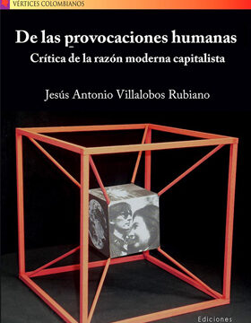 portadaD2 De las provocaciones humanas. Crítica de la razón moderna capitalista