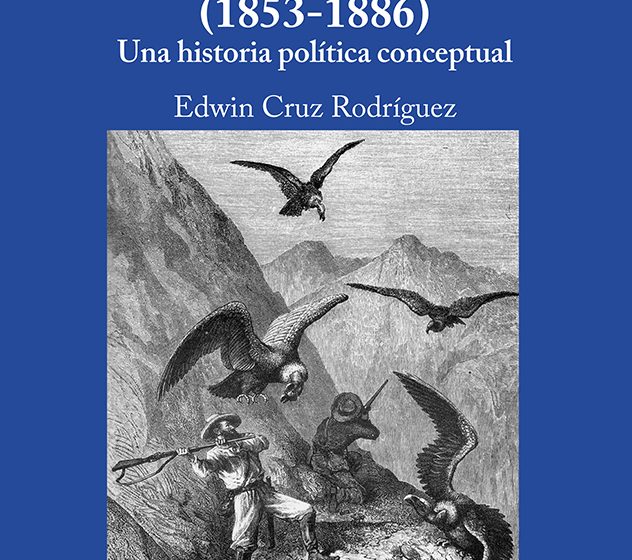 portadaF El federalismo en Colombia (1853-1886). Una historia política conceptual