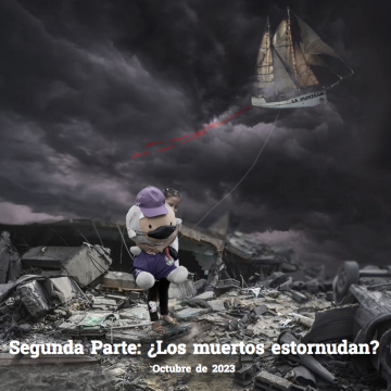 Segunda parte: ¿Los muertos estornudan?