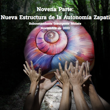 La Nueva Estructura de la Autonomía Zapatista