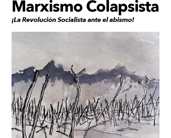 Captura de pantalla 2023-11-24 a la(s) 15.25.47 Manifiesto del Marxismo Colapsista ¡La Revolución Socialista ante el abismo!
