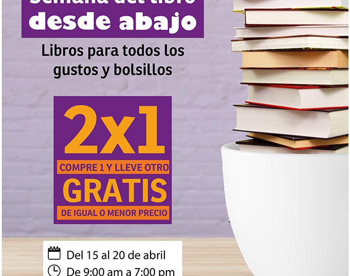 Semana del libro desdeabajo • 15 – 20 de abril