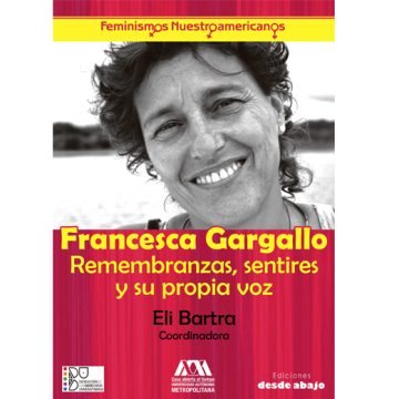 Sin-título-1 Francesca Gargallo. Remembranzas y su propia voz