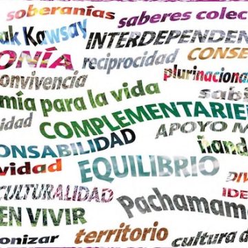 El buen vivir, una puerta para escapar del laberinto del desarrollo