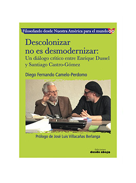 Descolonizar no es desmodernizar: