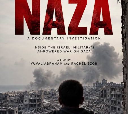 naza “NAZA”: Revelando la máquina de matar de Israel en Gaza