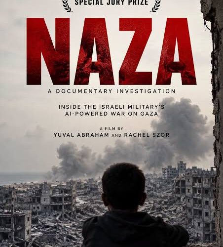 “NAZA”: Revelando la máquina de matar de Israel en Gaza